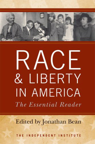 Cover for Jonathan Bean · Race and Liberty in America: The Essential Reader (Paperback Book) (2009)