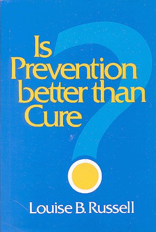 Cover for Louise B. Russell · Is Prevention Better than Cure? (Paperback Book) (1986)