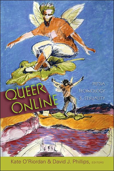 Cover for Queer Online: Media Technology and Sexuality - Digital Formations (Hardcover Book) [2 Revised edition] (2007)