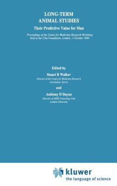 Centre for Medicines Research · Long-Term Animal Studies: Their Predictive Value for Man - Centre for Medicines Research Workshop (Hardcover Book) [1986 edition] (1986)