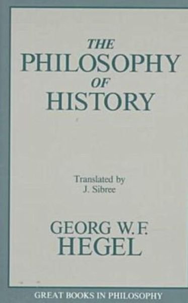 Cover for Georg Wilhelm Friedrich Hegel · Philosophy of History - Great Books in Philosophy (Paperback Bog) (1989)