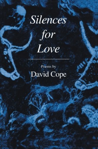 Cover for David Cope · Silences for Love - Vox Humana (Paperback Book) [Softcover reprint of the original 1st ed. 1998 edition] (1998)