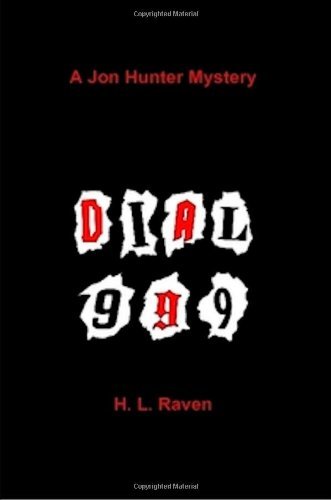 H. L. Raven · Dial 999 (Paperback Bog) (2010)