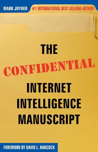 Cover for Mark Joyner · The Confidential Internet Intelligence Manuscript (Pocketbok) (2003)