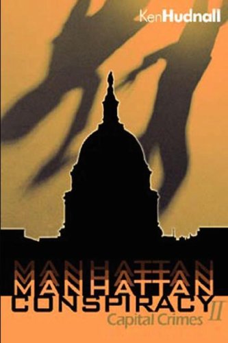 Cover for Ken Hudnall · Manhattan Conspiracy: Capital Crimes (Paperback Book) (2002)