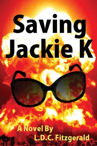 Cover for L D C Fitzgerald · Saving Jackie K (Pocketbok) (2011)