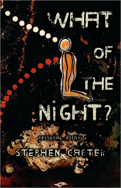 Cover for Stephen Carter · What of the Night? (Paperback Book) (2010)