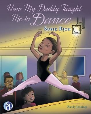 Cover for Susie Rich · How My Daddy Taught Me to Dance (Paperback Book) (2014)