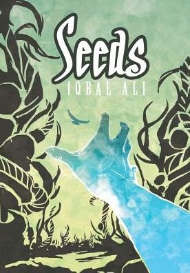 Cover for Iqbal Hussain Ali · Seeds (Paperback Book) (2014)