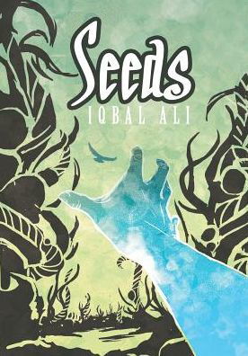 Cover for Iqbal Hussain Ali · Seeds (Paperback Bog) (2014)