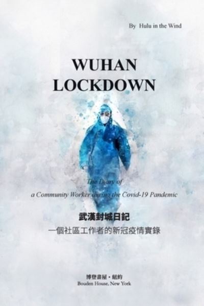 Cover for Hulu In the Wind · Wuhan Lockdown (Paperback Book) (2024)