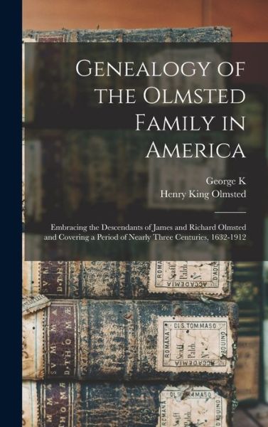 Cover for Henry King Olmsted · Genealogy of the Olmsted Family in America (Book) (2022)