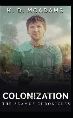 Cover for K D McAdams · Colonization (Paperback Book) (2019)