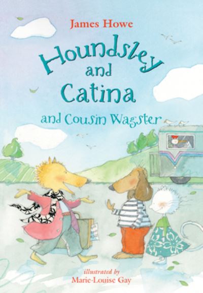 Cover for Abdo Publishing Company · Houndsley and Catina and Cousin Wagster (Hardcover Book) (2022)