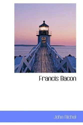 Cover for John Nichol · Francis Bacon (Gebundenes Buch) (2009)