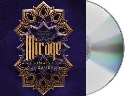 Cover for Somaiya Daud · Mirage A Novel (CD) (2018)