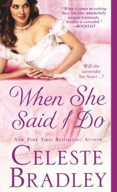 Cover for Celeste Bradley · When She Said I Do (Pocketbok) (2013)