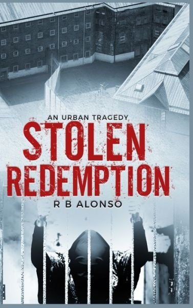 Cover for R B Alonso · Stolen Redemption (Innbunden bok) (2021)