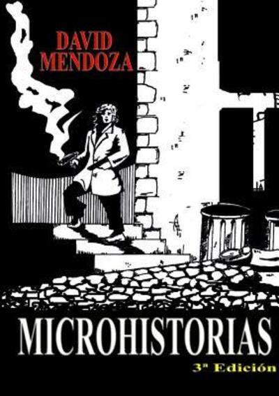 Cover for David Mendoza · Microhistorias (Paperback Book) (2016)