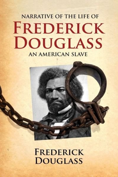 Cover for Frederick Douglass · Narrative of the Life of Frederick Douglass, an American Slave (Paperback Book) (2021)