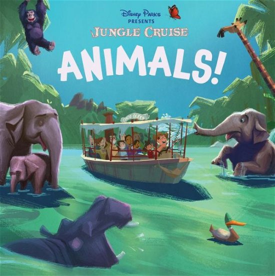 Cover for Disney Book Group · Disney Parks Presents Jungle Cruise Anim (Hardcover Book) (2018)