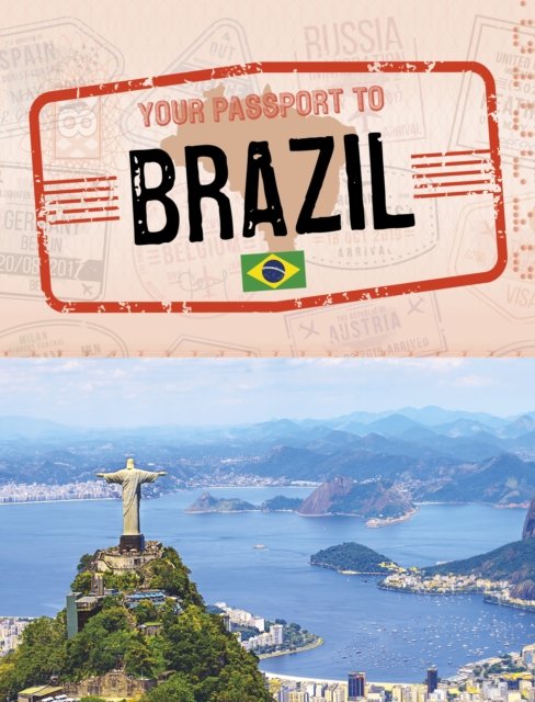 Cover for Nancy Dickmann · Your Passport to Brazil - World Passport (Paperback Bog) (2024)