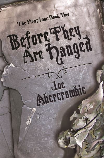 Cover for Joe Abercrombie · Before They Are Hanged: Book Two - The First Law (Hardcover bog) (2022)