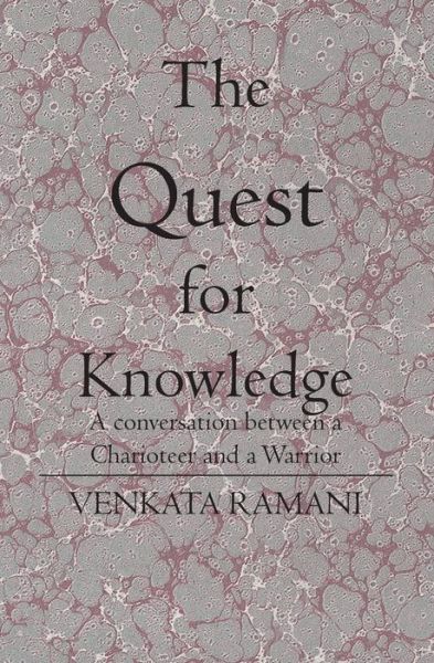 Cover for Venkata Ramani (original script: R Rajagopalan) · The Quest for Knowledge (Paperback Book) (2006)