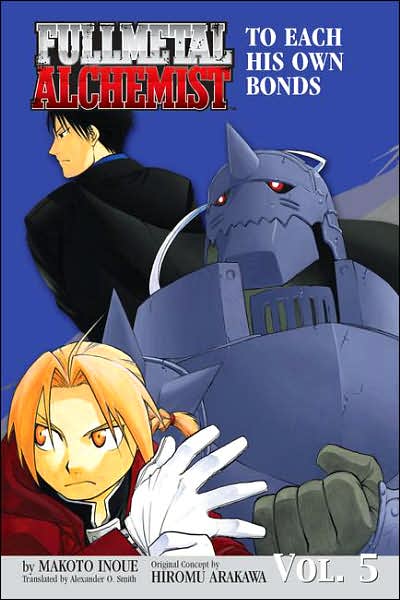 Cover for Makoto Inoue · Fullmetal Alchemist (Novel) Vol. 5: To Each Their Own Bonds (Fullmetal Alchemist (Novel)) (Paperback Book) (2007)