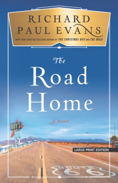 The Road Home - Richard Paul Evans - Livres - Large Print Press - 9781432884314 - 11 novembre 2020