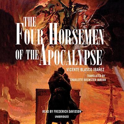 Cover for Vicente Blasco Ibanez · The Four Horsemen of the Apocalypse (CD) (2013)