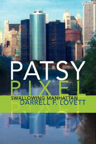 Cover for Darrell F. Lovett · Patsy Pixel (Hardcover Book) (2008)