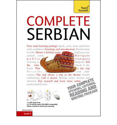 Complete Serbian Beginner to Intermediate Book and Audio Course: Learn to read, write, speak and understand a new language with Teach Yourself - David Norris - Books - John Murray Press - 9781444102314 - November 26, 2010