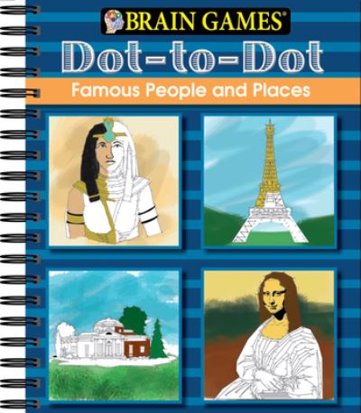 Brain Games - Dot to Dot - Famous People and Places - Publications International Ltd. - Books - Publications International, Ltd. - 9781450899314 - May 22, 2015