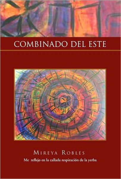 Cover for Mireya Robles · Combinado Del Este (Inbunden Bok) (2010)