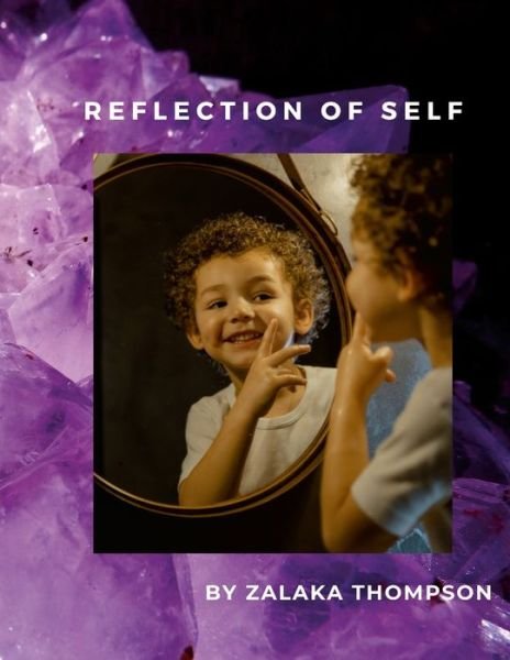 Cover for Zalaka Thompson · Reflection of self (Paperback Book) (2022)