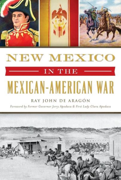 Cover for Ray John de Aragón · New Mexico in the Mexican American War (Paperback Book) (2019)