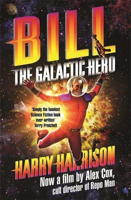 Cover for Harry Harrison · Bill, the Galactic Hero (Taschenbuch) (2015)