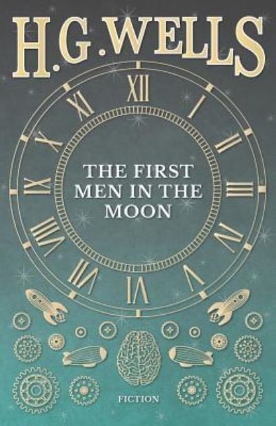 Cover for H. G. Wells · The First Men in the Moon (Paperback Bog) (2016)