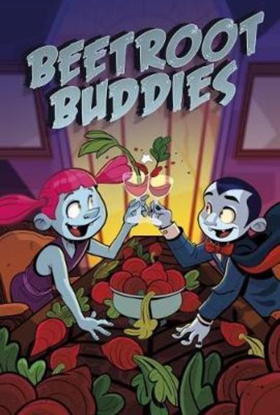 Beetroot Juice Buddies - Monster Heroes - Blake Hoena - Books - Capstone Global Library Ltd - 9781474761314 - September 6, 2018