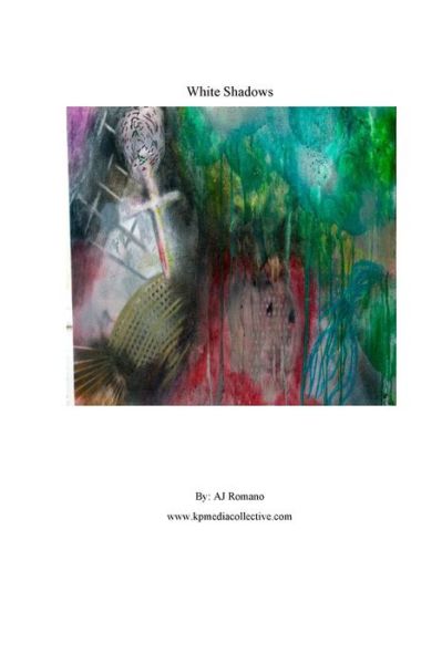 Cover for Aj Romano · White Shadows (Paperback Book) (2013)