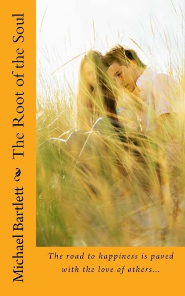 Cover for Michael Bartlett · The Root of the Soul (Paperback Book) (2013)