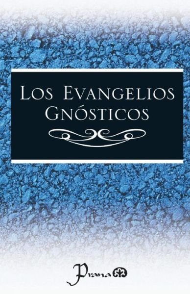 Cover for Anonimo · Los Evangelios Gnosticos (Pocketbok) [Spanish edition] (2014)