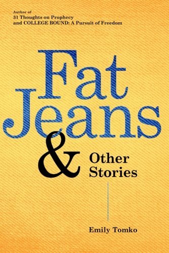 Cover for Emily Tomko · Fat Jeans &amp; Other Stories (Paperback Book) (2014)