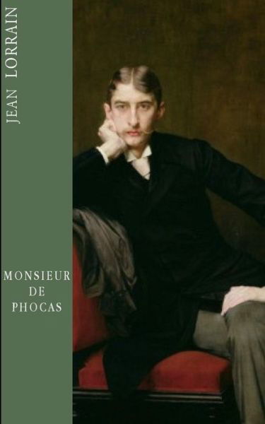 Cover for Jean Lorrain · Monsieur De Phocas (Paperback Book) (2014)