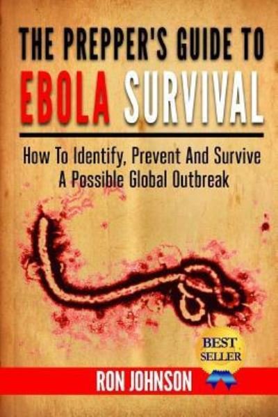 Cover for Ron Johnson · The Prepper's Guide To Ebola Survival (Paperback Book) (2014)