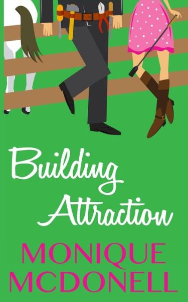 Cover for Monique McDonell · Building Attraction (Paperback Book) (2014)