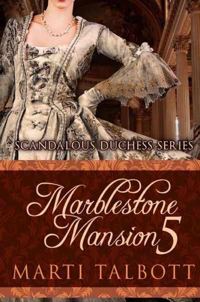 Cover for Marti Talbott · Marblestone Mansion Book 5 (Paperback Book) (2014)