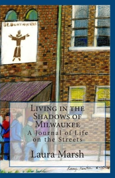 Cover for Laura Marsh · Living in the Shadows of Milwaukee (Pocketbok) (2014)