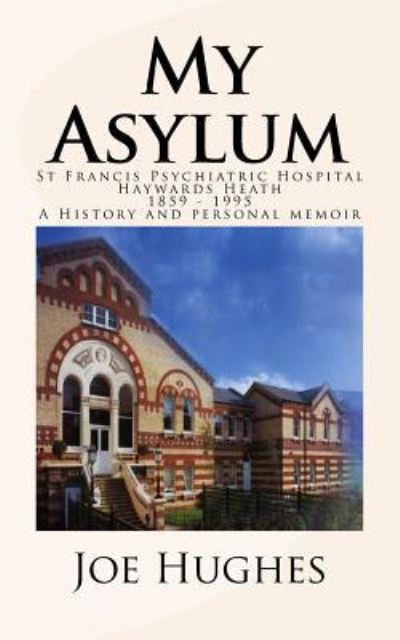 Cover for Joe Hughes · My Asylum (Paperback Book) (2015)